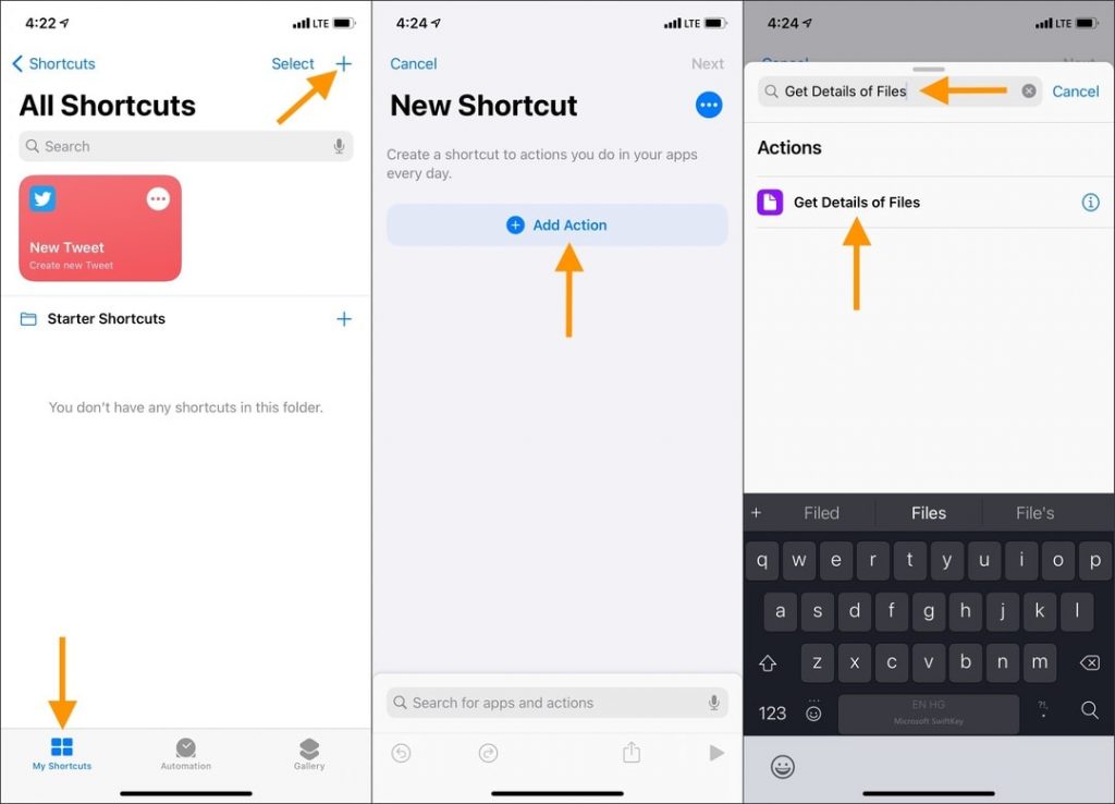 In Shortcuts app tap plus icon Add Action search and tap Get Details of Files